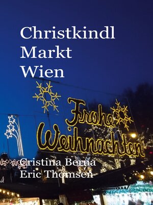 cover image of Christkindl Markt Wien